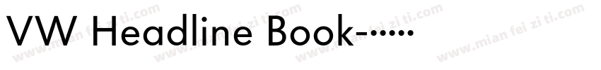 VW Headline Book字体转换